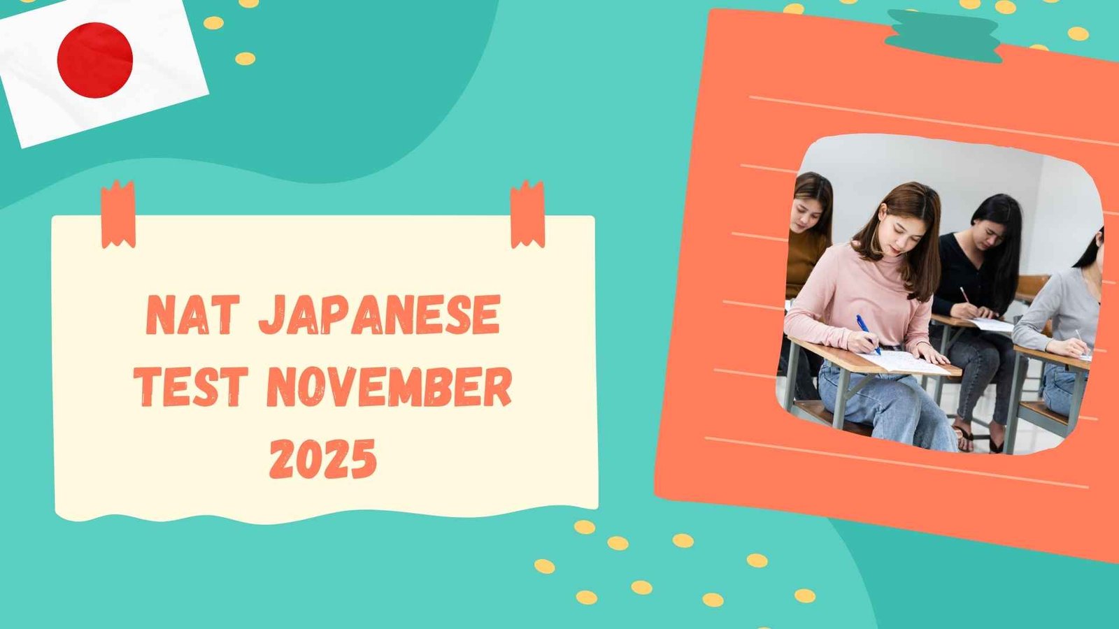 NAT Japanese Test November 2025: Complete Exam Schedule & Preparation Guide