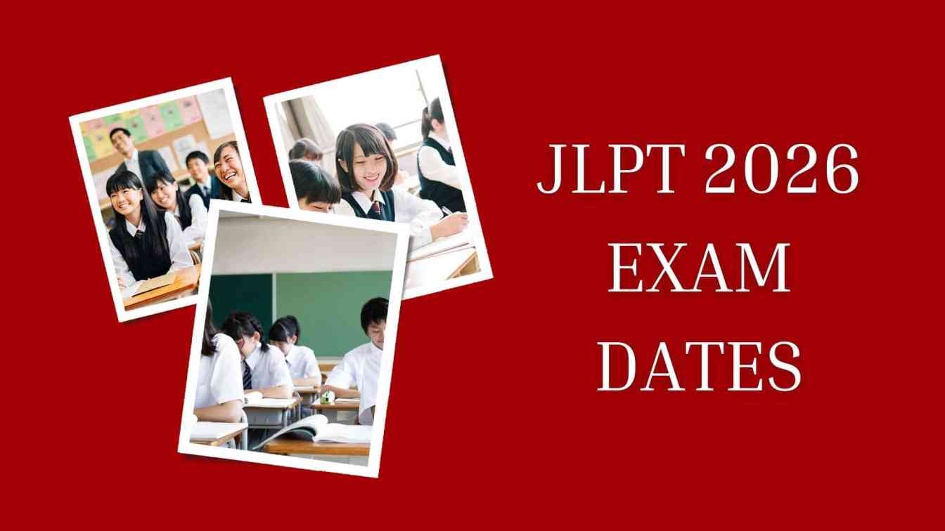 JLPT 2026 Exam Dates Out – July & December Schedule, Registration